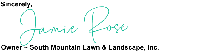 Jamie Rose Owner Of South Mountain Lawn & Landscape Inc